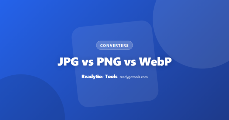 JPG vs PNG vs WebP — Which Image Format Should You Use?