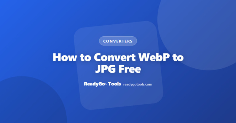 How to Convert WebP to JPG Free (Windows, Mac, iPhone, Online)