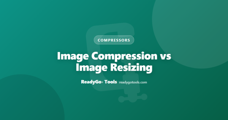 Image Compression vs Image Resizing — What Is the Difference?