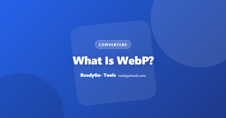 What Is WebP? The Complete Guide to the WebP Image Format