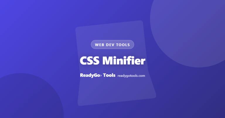 CSS Minifier — Minify and Compress CSS Online Free