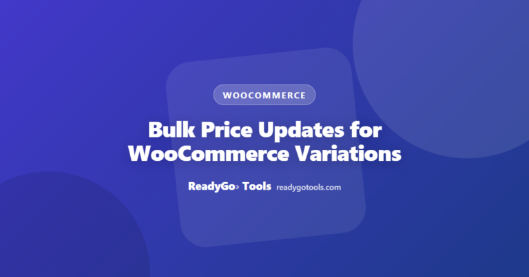 Bulk Price Updates for WooCommerce Variations