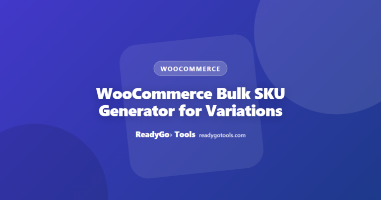 WooCommerce Bulk SKU Generator for Variations
