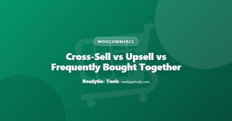 Cross-Sell vs Upsell vs Frequently Bought Together
