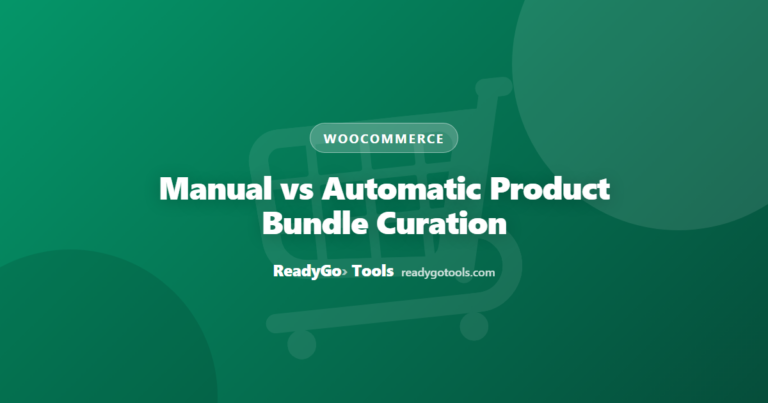 Manual vs Automatic Product Bundle Curation