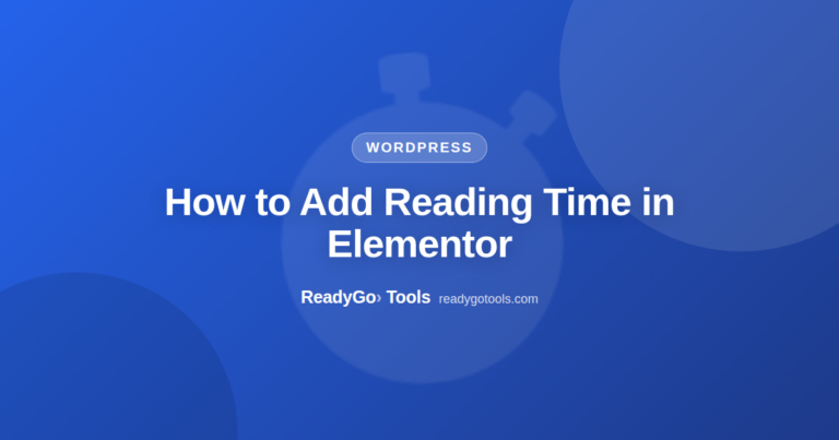 How to Add Reading Time in Elementor