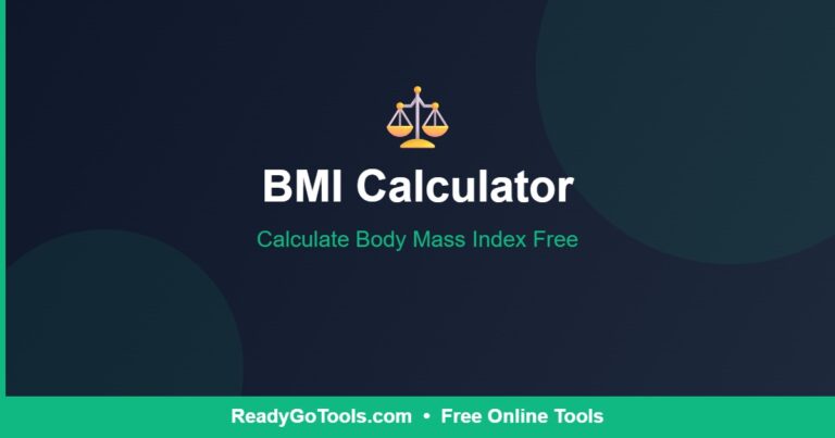 BMI Calculator - Calculate Body Mass Index Free - ReadyGoTools