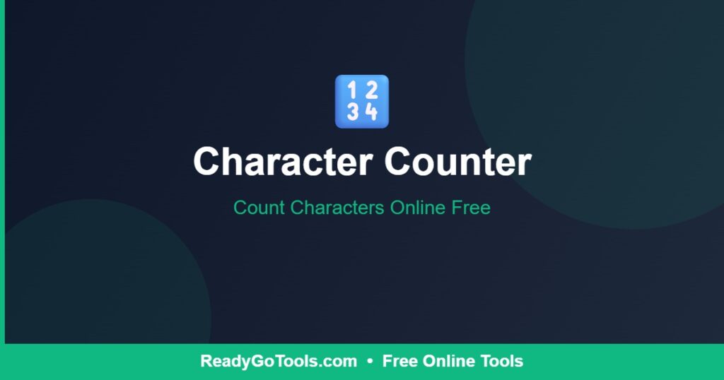 Character Counter - Count Characters Online Free - ReadyGoTools
