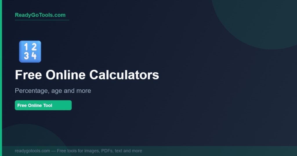 free online calculators - percentage age and more at readygotools