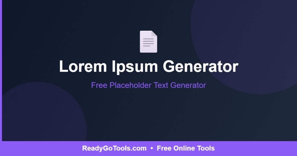 Lorem Ipsum Generator - Free Placeholder Text Generator - ReadyGoTools