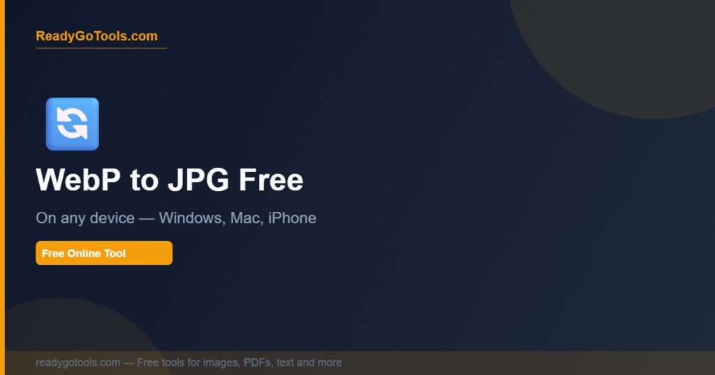 webp to jpg free conversion guide - windows mac iphone online