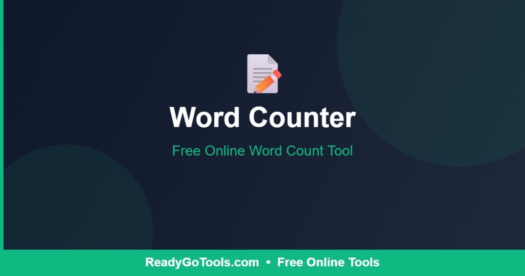 Word Counter - Free Online Word Count Tool - ReadyGoTools